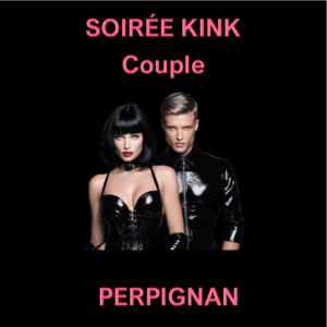 Soirée Kink Perpignan- Couple